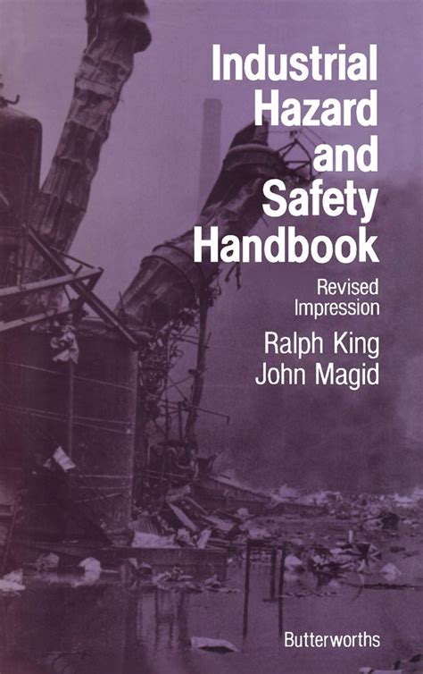 Industrial hazard and safety handbook revised impression. - Professional food manager certification training manual.