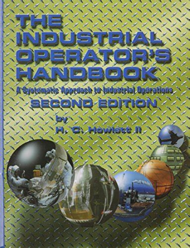Industrial operators handbook 2nd edition a systematic approach to industrial operations. - Kyocera mita copystar cs 2560 3060 service manual.