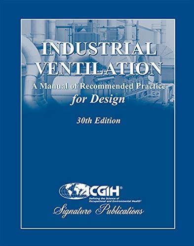 Industrial ventilationa manual of recommended practice for design table 5 1. - Shriver and atkins 4th ed solution manual.