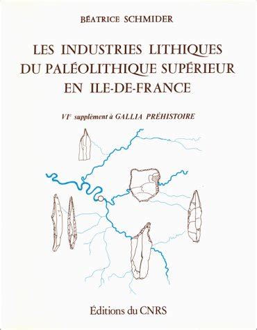 Industries lithiques du paléolithique supérieur en ile de france. - The science and practice of manual therapy 2e.
