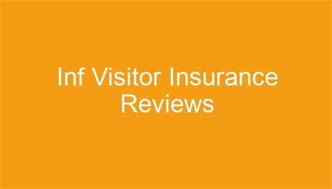 Inf Visitor Insurance Review