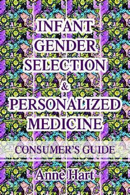 Infant gender selection and personalized medicine consumers guide. - August 1973 mercury outboard starter motors parts manual 814.