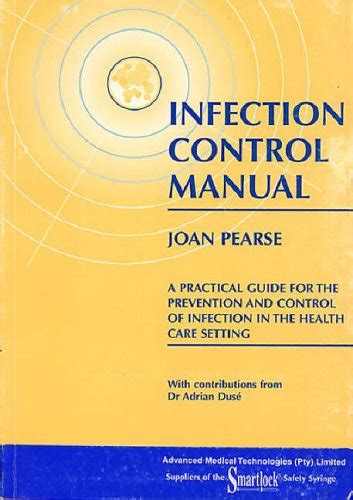 Infection control manual by joan pearse. - The urban prepper a quick start handbook for modern day preppers to prepare for any disasters quick guide handbook.