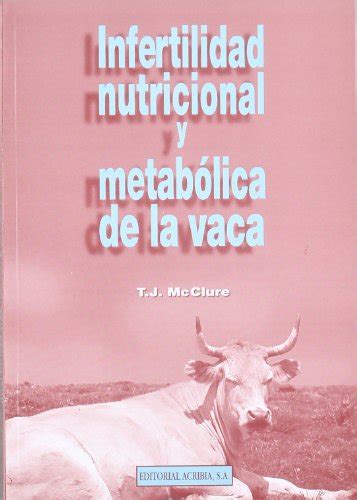 Infertilidad nutricional y metabolica de la vaca. - Slow boats to china by gavin young.