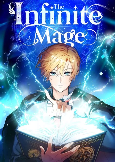 Infinate mage. Infinite Mage Manga(Novel) at ZINMANGA with content: This is the tale of a boy dreaming about infinity as a human! Found abandoned in a stable, Shirone is the son of a hunter—and a peasant through and 