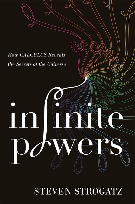 Full Download Infinite Powers How Calculus Reveals The Secrets Of The Universe By Steven H Strogatz