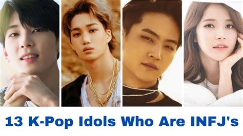 Infj kpop idols. Idols Who Are ENFPs. ENFP, also known as the campaigner, are known for their creativity and strong emotions. It is one of the most popular signs amongst idols, including RM & V ( BTS ), Sana ( TWICE ), Changbin & Felix ( Stray Kids) and Yeri ( Red Velvet ). Other than that, ENFPs are also known for their random and iconic personality, just like ... 