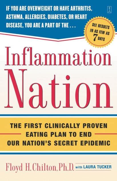 Download Inflammation Nation The First Clinically Proven Eating Plan To End Our Nations Secret Epidemic By Floyd H Chilton