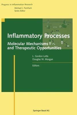 Read Inflammatory Processes Molecular Mechanisms And Therapeutic Opportunities By L Gordon Letts