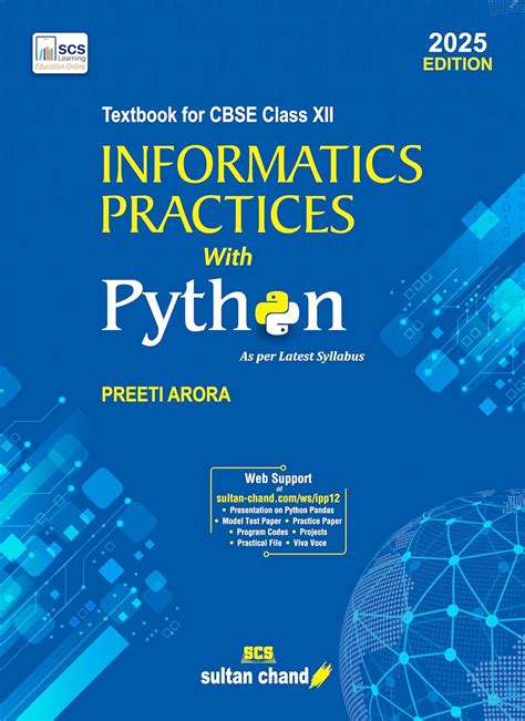 Informatics Practices with Python: Textbook for CBSE Class 12