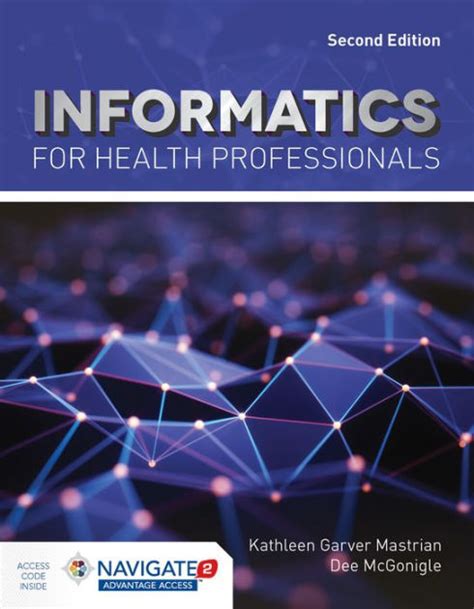 Read Online Informatics For Health Professionals By Kathleen Mastrian