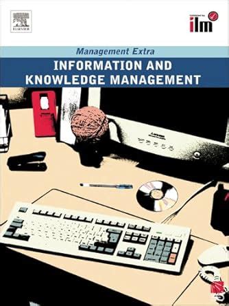 Information And Knowledge Management Revised Edition Management Extra