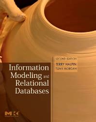 Information Modeling And Relational Databases Second Edition