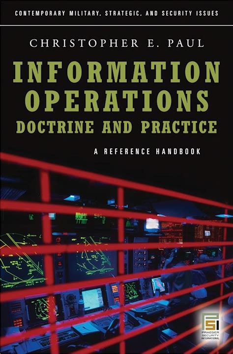Information Operations Doctrine And Practice A Reference Handbook