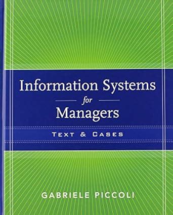 Information Systems For Managers Texts Amp Cases