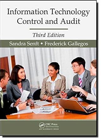 Information Technology Control And Audit Third Editionthe Information Technology Career