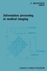 Download Information Processing In Medical Imaging Proceedings Of The 8Th Conference Brussels 29 August  2 September 1983 By Deconinck