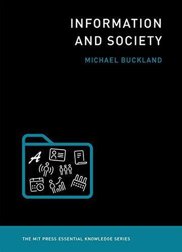 Read Online Information And Society By Michael Keeble Buckland