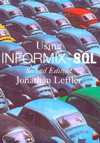 Read Informixsql 50 By Tony Lacythompson