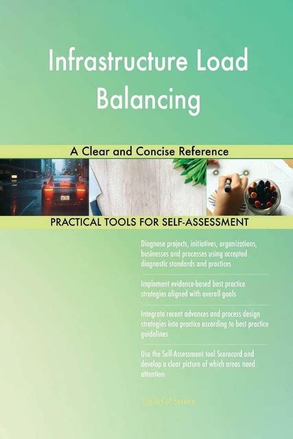 Infrastructure Load Balancing A Clear And Concise Reference