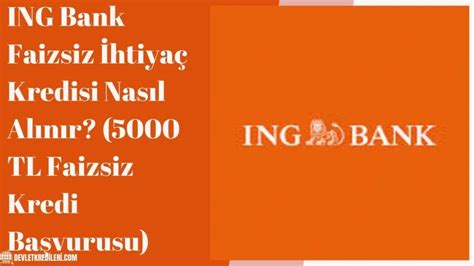 Ing bank faizsiz ihtiyaç kredisi