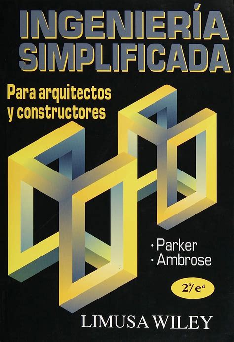 Ingenieria simplificada para arquitectos y constructores/ simplified engineering for architects and builders. - 1998 acura nsx back up light owners manual.