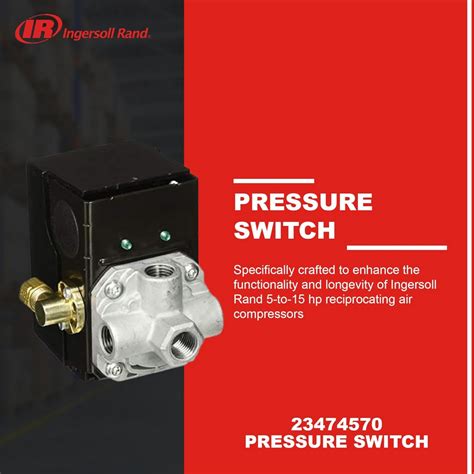 Ingersoll rand pressure switch replacement.  This kit includes a .  23474570 is an OEM pressur...
