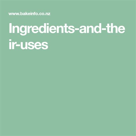 Ingredients and their uses - bakeinfo - Baking Industry …