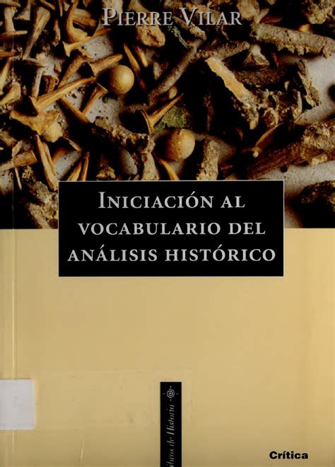 Iniciacion al vocabulario del analisis historico. - Handbuch del guerrero m211vilphonegap spanische ausgabe.