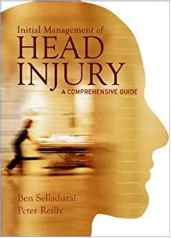 Initial management of head injury a comprehensive guide. - Handbuch für richtlinien für das herzkatheterlabor.