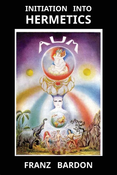 Read Initiation Into Hermetics