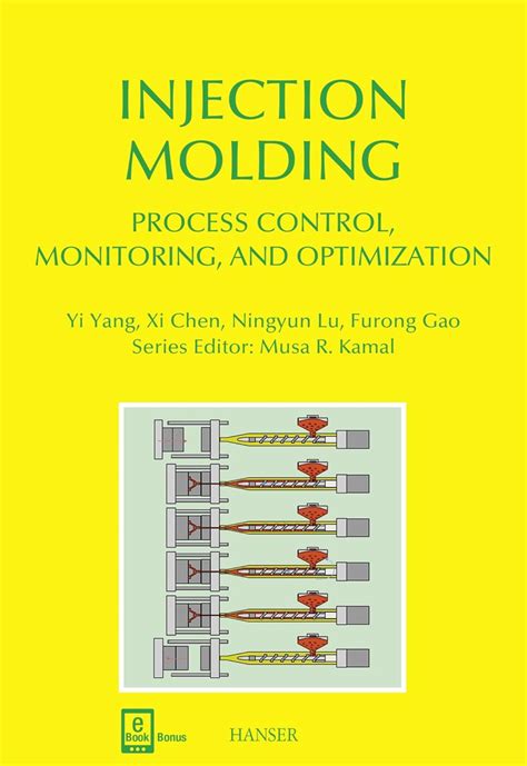 Injection Molding Process Control Monitoring And Optimization Progress In Polymer Processing