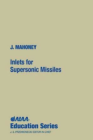 Inlets for supersonic missiles aiaa education series. - Original mga the restorer s guide to all roadster and.