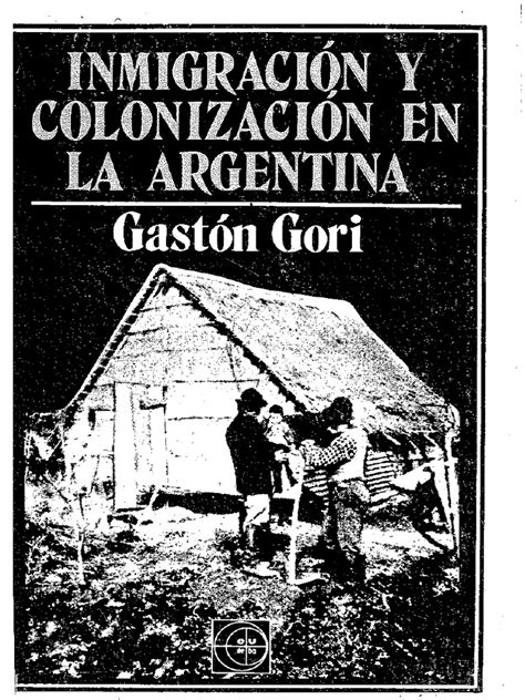 Inmigración y colonización en la argentina. - Chrétiens et ouvriers en france, 1937-1970.