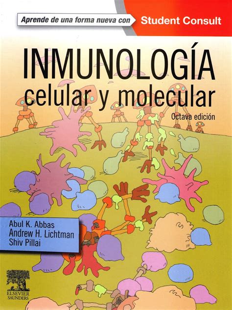 Inmunologia celular y molecular abbas 8 edicion gratis. - Habilidades sociales tomo 1 educ. primaria nivel 1.