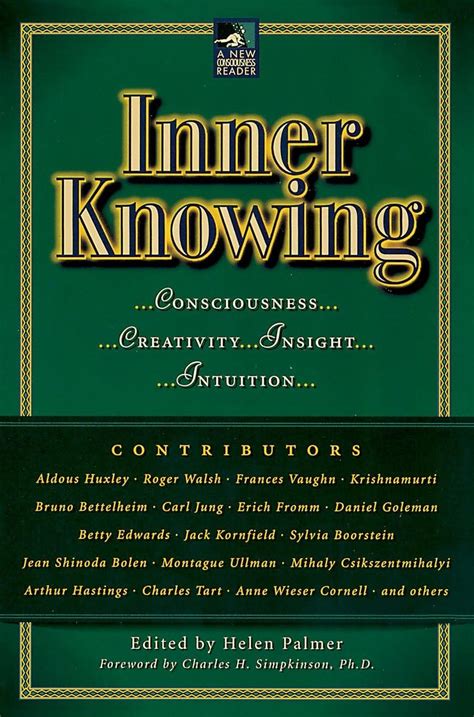 Inner knowing consciousness creativity insight and intuition new consciousness reader. - An adult child s guide to what s normal.
