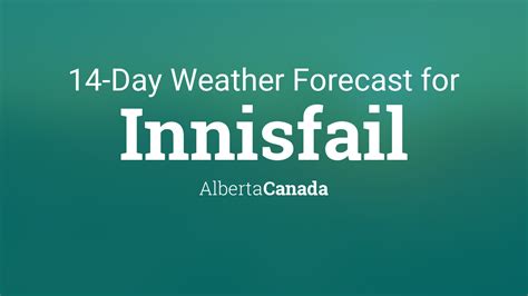 Innisfail, Alberta 14 Day Weather Forecast - The Weather Network