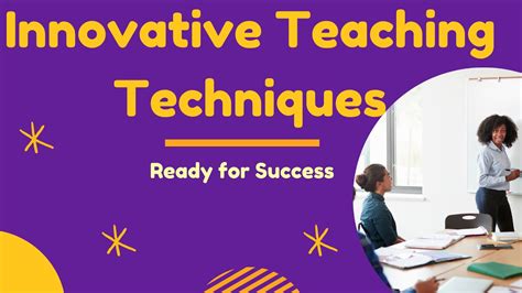 Innovative teaching methods and strategies for teachers