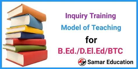 Inquiry Training Model of teaching - Samar Education