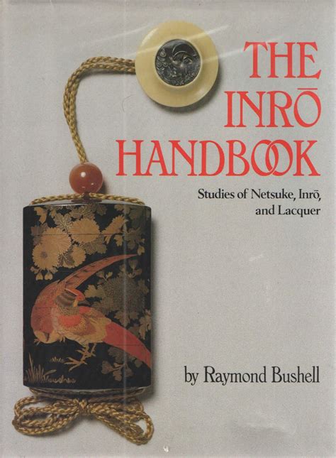 Inro handbook studies of netsuke inro and laquer. - Proceedings of the pgw 1990 annual symposium on precision guided weapons international programs.