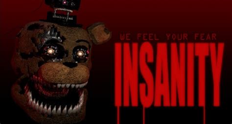 Insanity fnaf. The Insanity Ending references the FNaF 3 minigames, with Henry mentioning how William lured the original animatronics to the Safe Room and dismantled them. As Henry has inferred that it was just William who lured them back, and says he doesn't know what the trap was, it is likely that he is not aware of Shadow Freddy . 