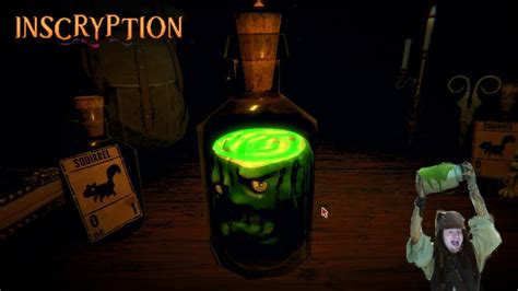 Inscryption bottle of goo. The Pike Mage, also known as Amber, is an NPC first encountered in Magnificus's Tower in Act II.She serves under Magnificus, and is fought second when starting Magnificus' trials in Act II.In Act III, she reappears as an NPC in Gaudy Gem Land.. The Pike Mage was one of Magnificus' graduate students. She was transformed into a severed head impaled on a … 