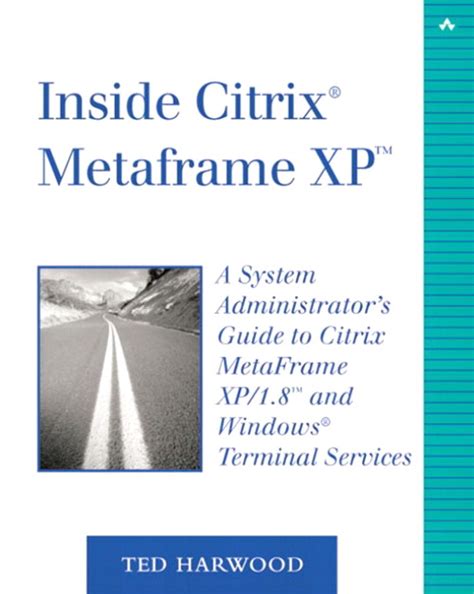 Inside citrix metaframe xp a system administrators guide to citrix metaframe xp 1 8 and windows terminal services. - 1995 tigershark monte carlo 640 engine manual.