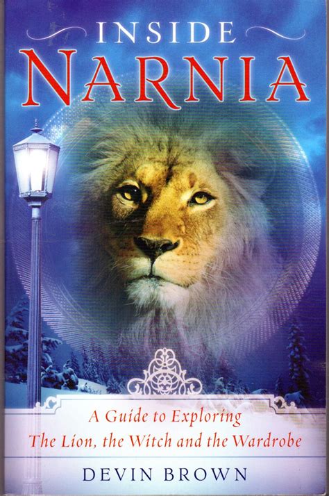 Inside narnia a guide to exploring the lion the witch and the wardrobe. - North americas 1 homeopathic guide to natural health by bhupinder sharma.