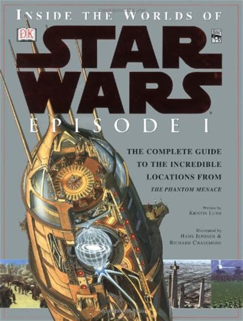Inside the worlds of star wars episode i the phantom menace the complete guide to the incredible locations. - The reference guide to data sources.