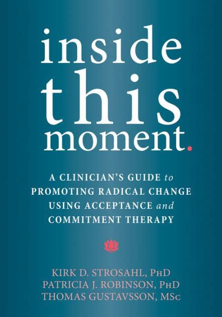 Inside this moment a clinicians guide to promoting radical change using acceptance and commitment therapy. - Algemene kinderbijslagwet ; kinderbijslagwet voor loontrekkenden ; kinderbijslagwet voor kleine zelfstandigen.