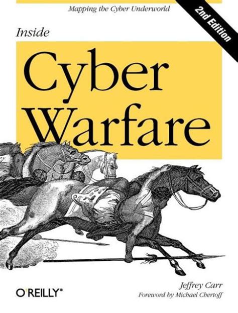 Full Download Inside Cyber Warfare Mapping The Cyber Underworld By Jeffrey Carr
