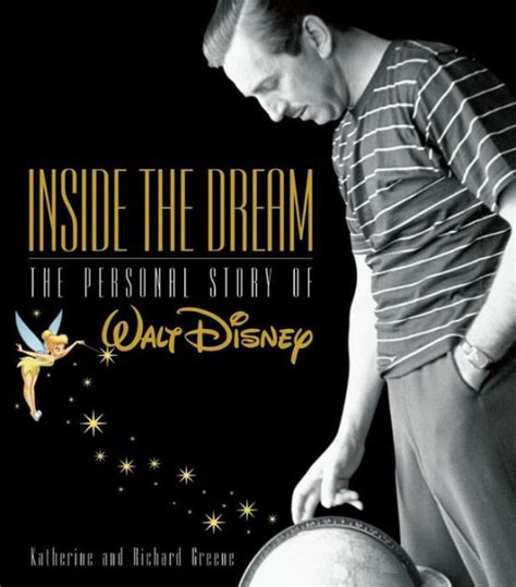 Download Inside The Dream The Personal Story Of Walt Disney By Richard Harris Greene