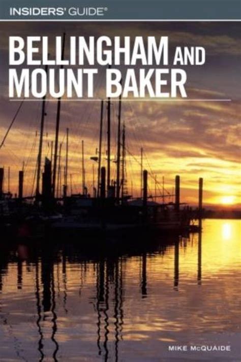 Insiders guide to bellingham and mount baker insiders guide series. - Hp pavilion p6000 technische daten handbuch.