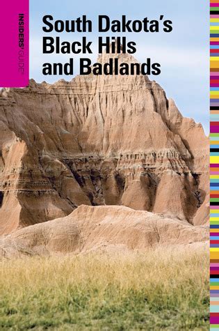 Insiders guide to south dakota s black hills badlands insiders. - Ford 6000 cd rds eon guide.